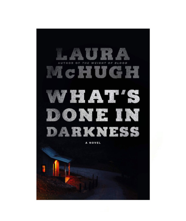 What’s Done in Darkness